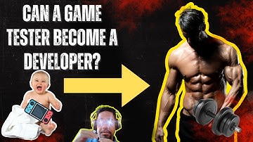 Can a Video Game Tester become a Game Developer?