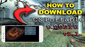 CS Portable Android - 0.002ru (5.1)