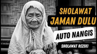 Download Lagu NANGIS HARU MENDENGAR SHOLAWAT JAMAN KUNO ! SHOLAWAT BURDAH, SHOLAWAT PENARIK REZEKI PALING INDAH MP3