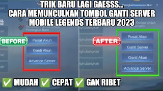Trik Baru Cara Memunculkan Tombol Ganti Server Mobile Legends 2023 Cara Masuk Advance Server Ml