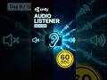 Day 9 Audio Listener #coding #gamedevelopment #unity3d #gaming