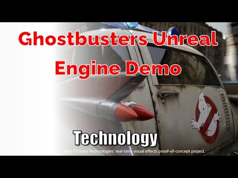 Ghostbusters 2023:  🚫👻Dive into Unreal Engine Tech with Sony's Real-time VFX Demo