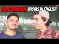 Indonesian Idioms in English