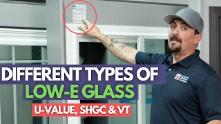 Different Types of LowE Glass (You Need To Know Before Buying Windows)