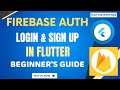 Flutter firebase authentication 2023 the beginners way  login  signup using firebase