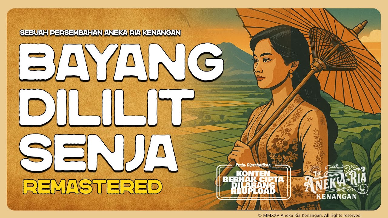 Bayang Dililit Senja (Remastered) – Album Kompilasi Lagu Jadul Eksklusif dari Aneka Ria Kenangan