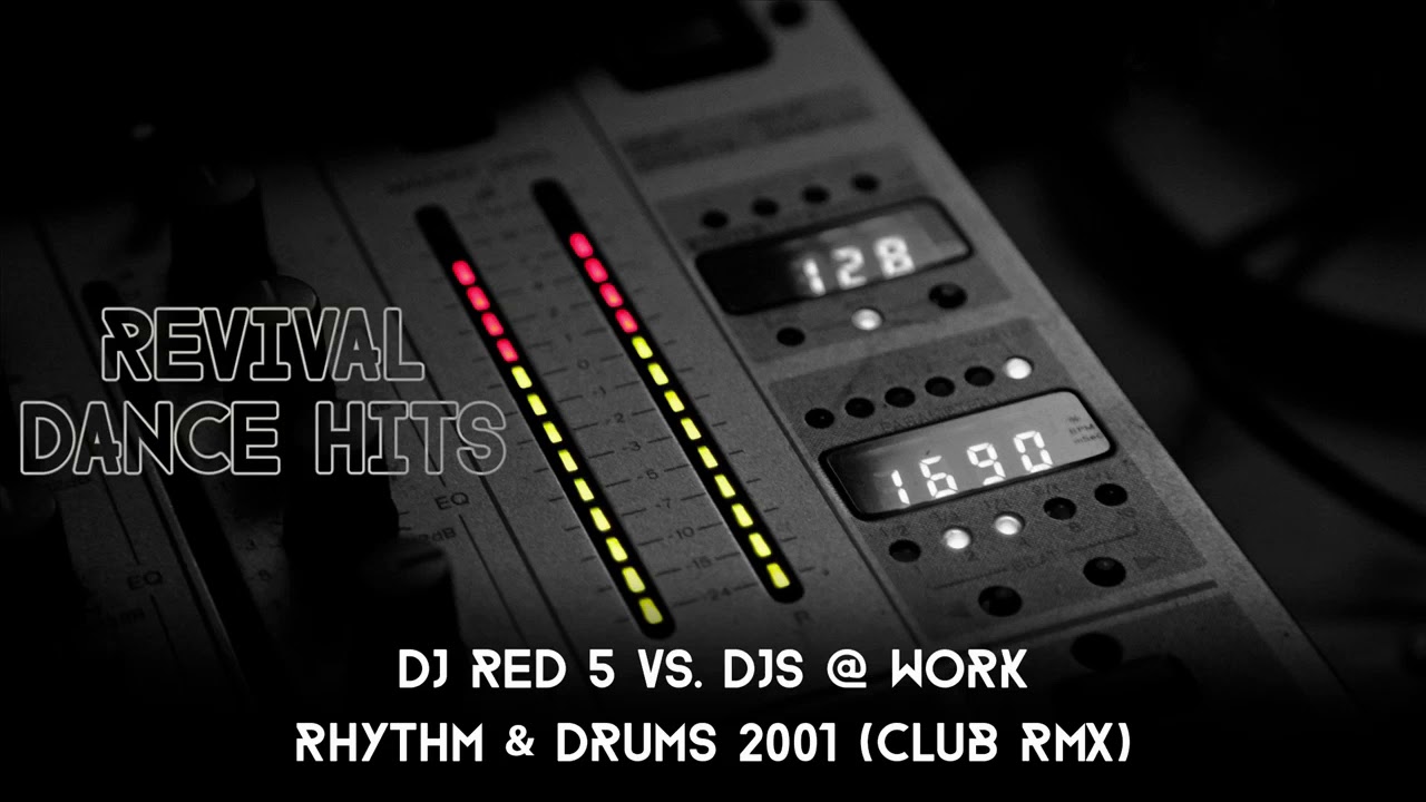 Watch DJ Red 5 vs. DJs @ Work - Rhythm & Drums 2001 (Club Rmx) [HQ] on YouTube