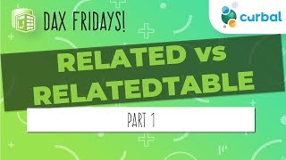 dax fridays! #27: related vs relatedtable