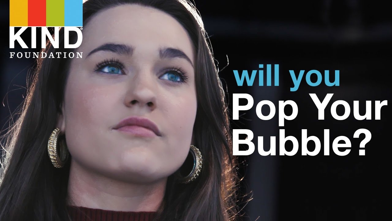 Pop Your Bubble: The KIND Foundation