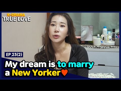 [K-drama/TRUE LOVE] EP.23(2) My dream is to marry a <strong>New</strong> <strong>Yorker</strong>♥｜ENG SUB