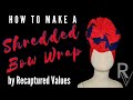 How to make a Shredded Bow Wrap | Video Tutorial by Recaptured Values