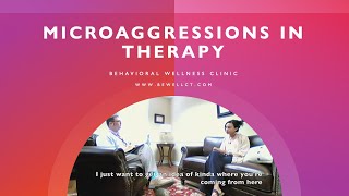 Microaggressions in Therapy