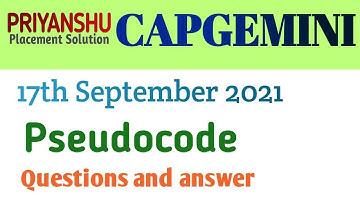 Capgemini Pseudocode 17th Sep 2021 | Capgemini Pseudocode Questions and answer | Capgemini material