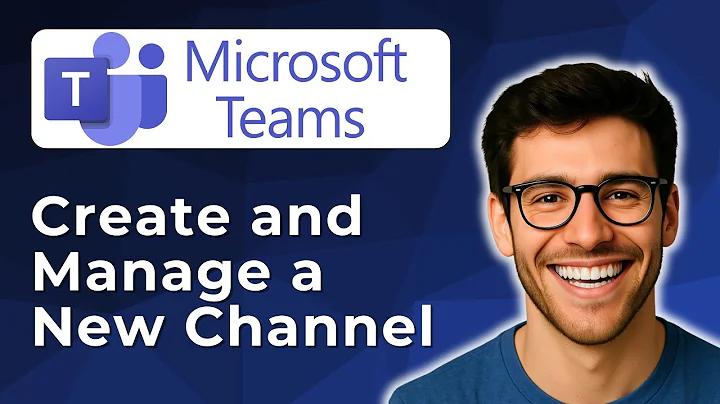How to create and manage a new channel in Microsoft Teams [2025 Easy Guide]