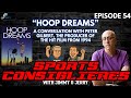 "Hoop Dreams" A conversation with Peter Gilbert - Episode 54