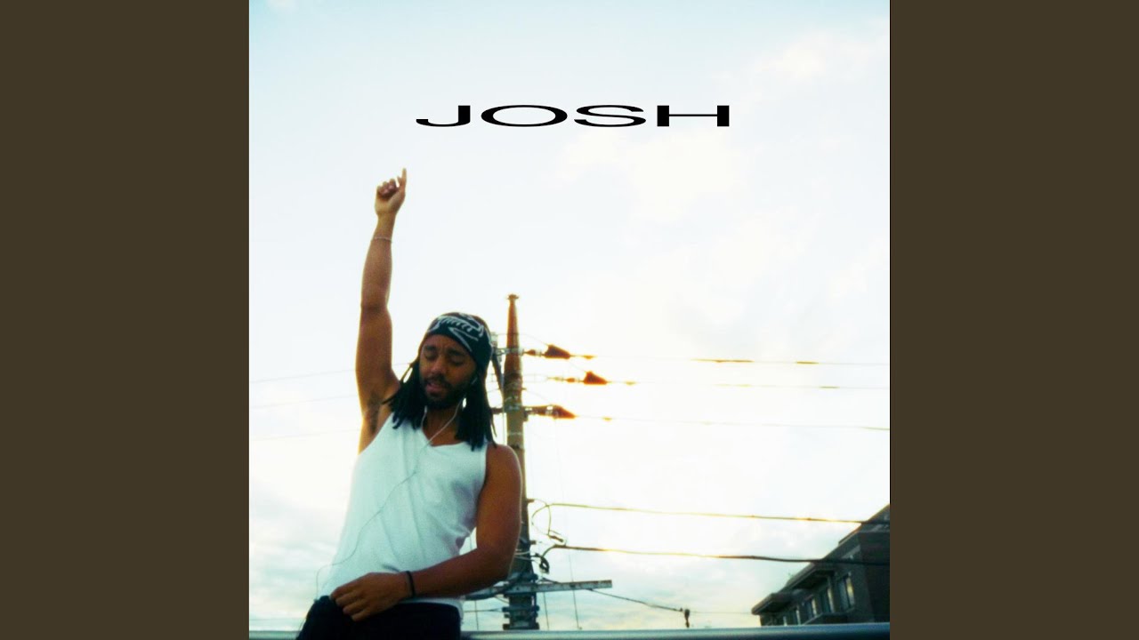 Watch JOSH ! on YouTube Watch JOSH ! on YouTube