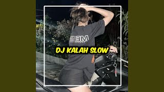 DJ Kalah Slow - Yen akhire kowe mileh bali ning mantanmu