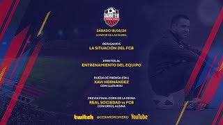 JIJANTES | XAVI TIENE RUEDA DE PRENSA A LAS 13H. LA PREVIA DEL FCB - RAYO VALLECANO. ENTRENAMIENTO