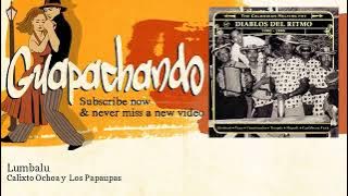 Toca La Marimba Lumbalu (Calixto Ochoa & Los Papaupas) (Parrandero)