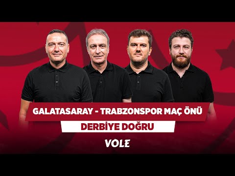 Galatasaray - Trabzonspor Maç Önü | Emek Ege & Önder Özen & Sinan Y. & Uğur K. | Derbiye Doğru