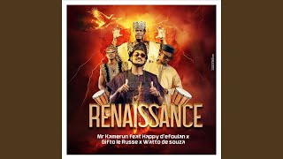 Renaissance (feat. Happy d’Efoulan, Gifto le Russe & Watto de Souza)