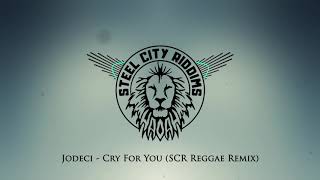 Jodeci - Cry For You (Steel City Riddims Remix) Reggae Version