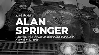 Al Springer LAPD Interview, November 12, 1969, Parker Center