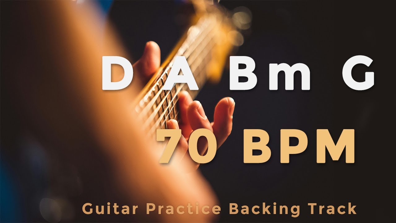 D A Bm G (I–V–vi–IV) | 70 BPM | Guitar Practice Backing Track - YouTube