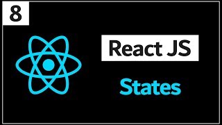 8 - ( React Js Tutorial  ) React States -- وفائدتها State ما هى الـ