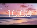 10 minute timer  calm music for relaxing