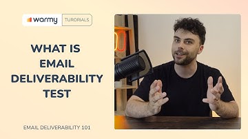 What is Email Deliverability Test? | Email Deliverability 101