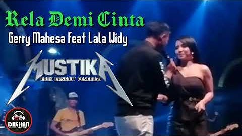 RELA DEMI CINTA - DUET MESRA GERRY MAHESA FEAT LALA WIDY ~ OM MUSTIKA LIVE ALON-ALON PONOROGO