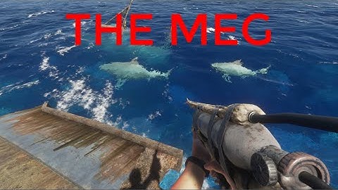 Stranded Deep // The Meg