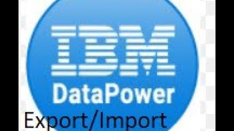 Export Import in Datapower