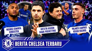 Gila! Pochettino Bikin Arteta Kagum😱Palmer Salip Rekor Hazard🔥Minta Nkunku Konsisten🥳Berita Chelsea