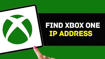 How to Find Xbox One IP Address (2024 UPDATED)