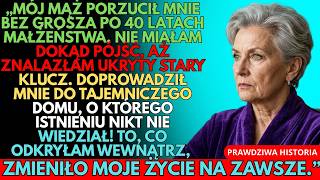 40 LAT MAŁŻEŃSTWA I ZOSTAŁA Z NICZYM, AŻ TAJEMNICZY DOM ZMIENIŁ WSZYSTKO!