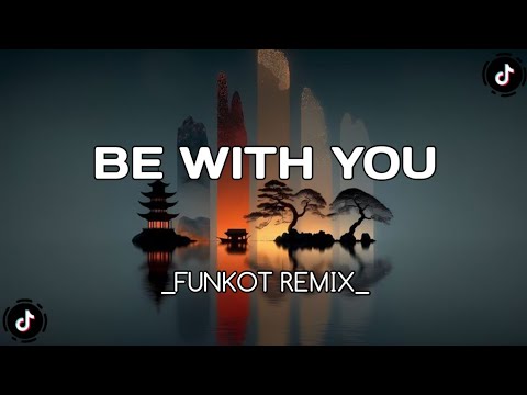 DJ BE WITH YOU-Funkot Remix || Ervan Remixer Terbaru 