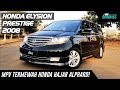 Elysion Adalah MPV Termewah Honda Yg Lebih Fun Dari Alphard & Elgrand!