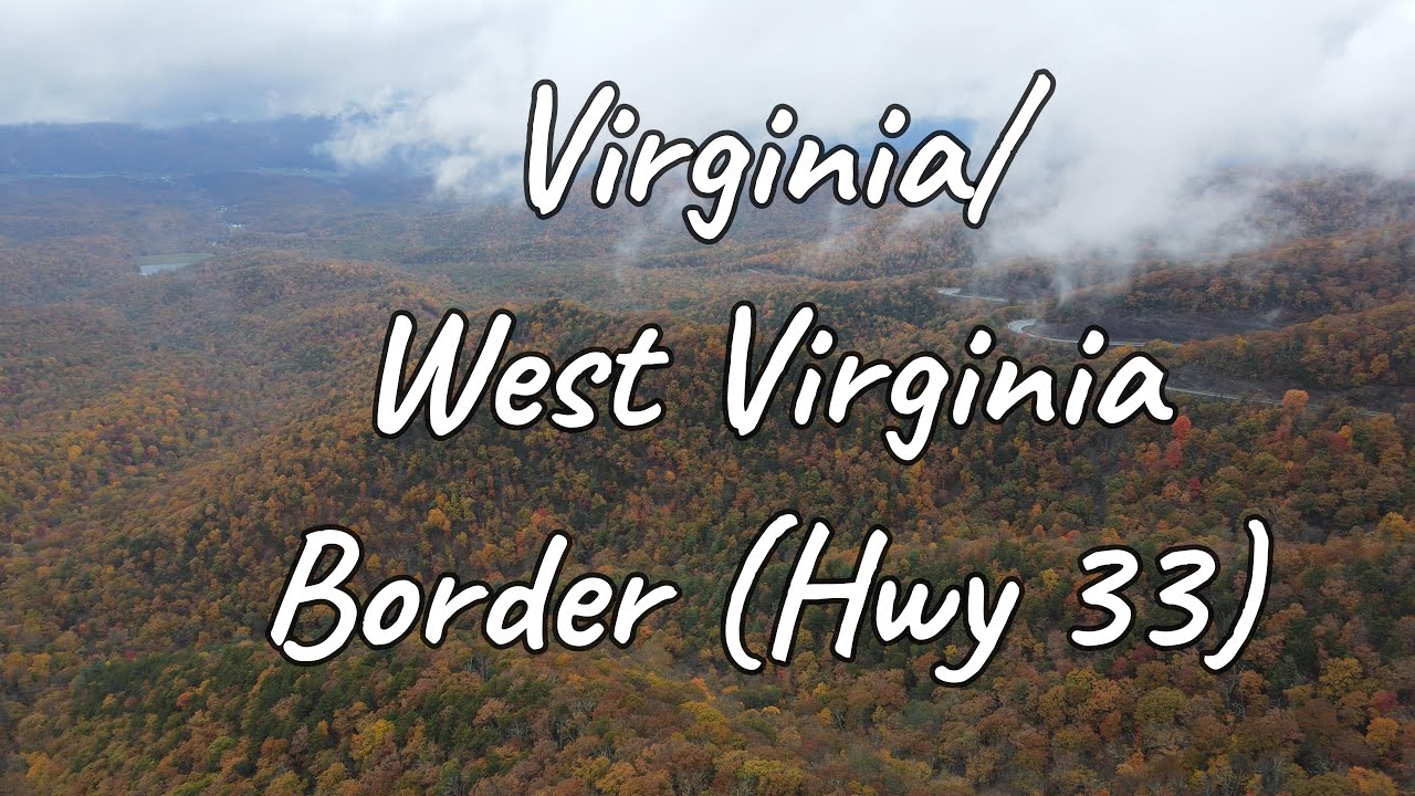 Virginia/West Virginia Border Drone Shot (Highway 33 - Rawley Pike)