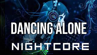 (NIGHTCORE) Dancing Alone - Axwell /\\ Ingrosso, RØMANS