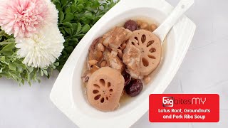 Lotus Root, Groundnuts Peanut &amp; Pork Ribs Soup Pressure Cooker Instant Pot | BIG Bites MY