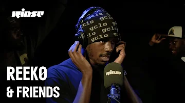 Reek0 & Friends | Rinse FM