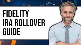 How to Rollover 401k to IRA Fidelity