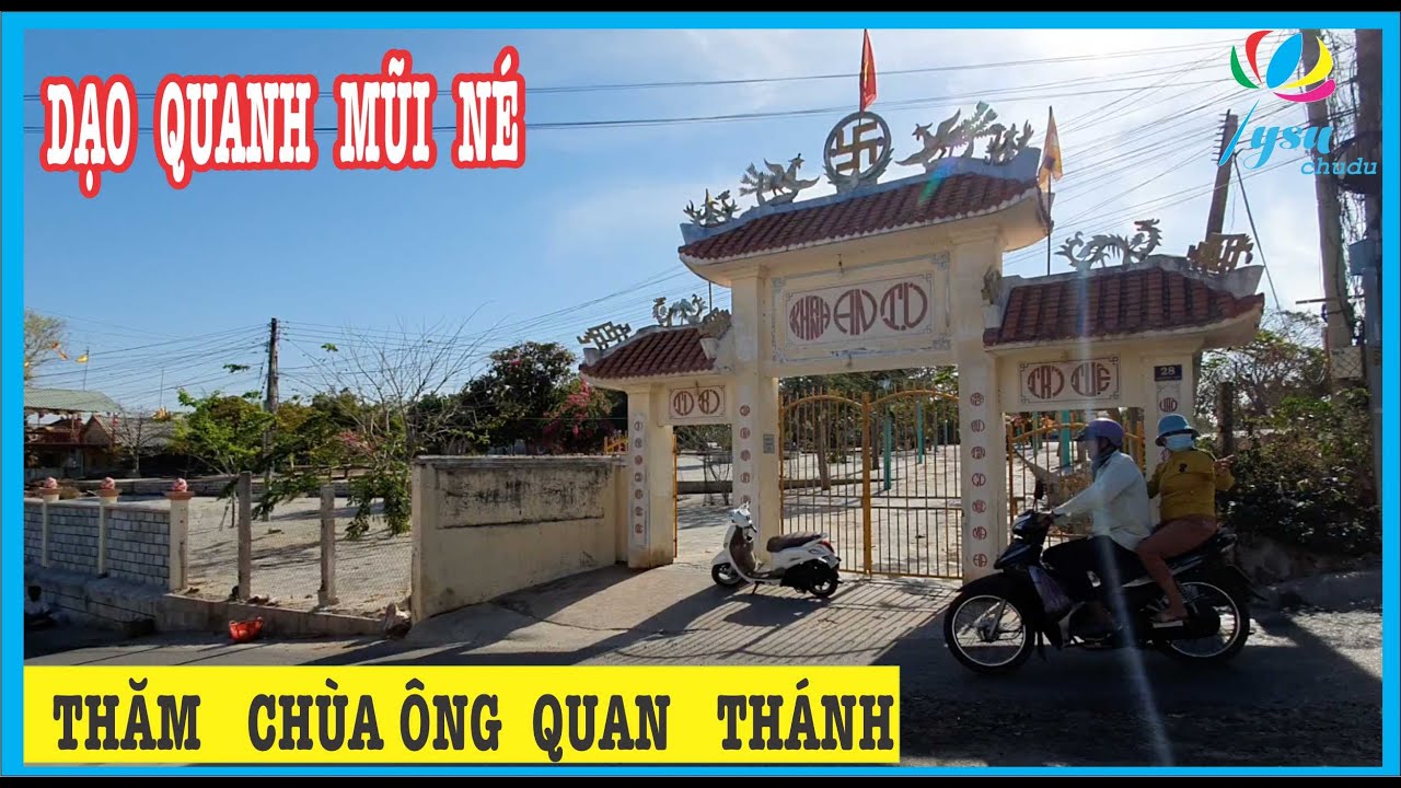 chùa ông phan thiết New 2022 Dạo Quanh Mũi Né Phan Thiết Bình Thuận Thăm Chùa Ông Quan Thánh