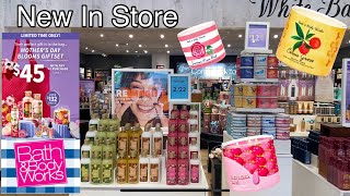 *NEW ITEMS PLUS Mother's Day TOTE* BATH & BODY WORKS STORE WALK THRU