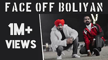 Face Off Boliyan - Manavgeet Gill | Satinder Virk | Hakeem