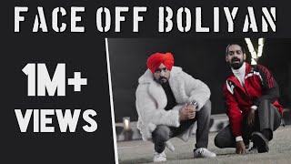 Face Off Boliyan - Manavgeet Gill Satinder Virk Hakeem