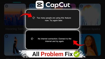 Too many people are using this feature now try again later | Capcut no internet problem 2026