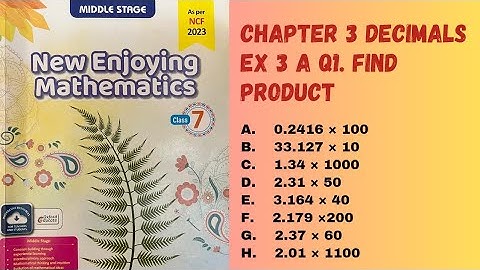 Chapter 3 Decimals. Ex 3 A( Q1. Find the product) Class 7. Oxford New Enjoying Mathematics.